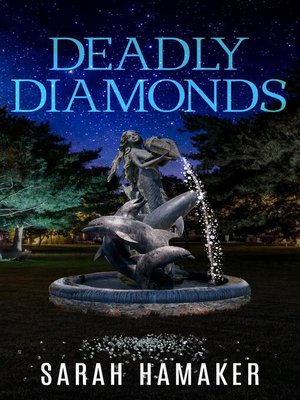 cover image of Deadly Diamonds